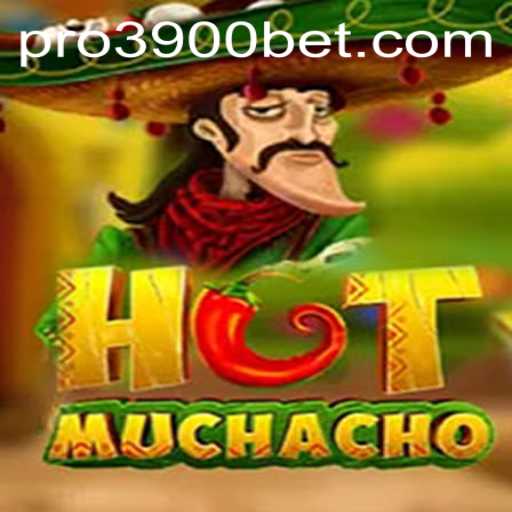 Discover the Thrill of HotMuchacho: An Exciting Adventure with 3900bet